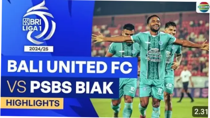 Bali United vs PSBS Biak: Pertarungan Sengit di Liga 1 Indonesia
