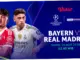 Bayern Munchen vs Real Madrid: Pertarungan Sengit di Liga Champions