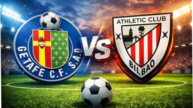 Getafe vs Athletic Bilbao: Pertarungan Sengit di La Liga