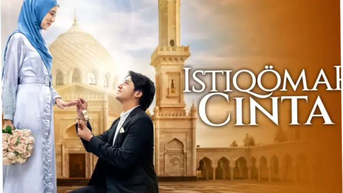 Istiqomah Cinta: Kisah Cinta yang Tak Pernah Berakhir