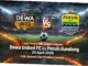 Jadwal Persib di Super League: Pertandingan Melawan Dewa United