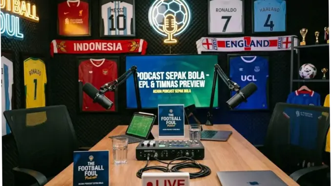 Jelang Pildun Edisi 2026, Ini Tips Bikin Podcast Bola Menarik