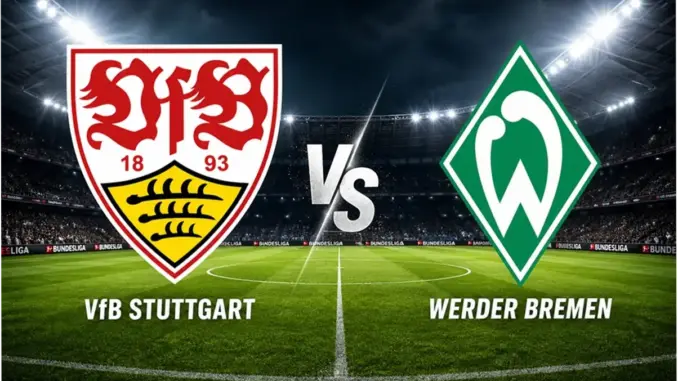 Pertarungan Sengit VfB Stuttgart vs Werder Bremen: Misi Zona Eropa dan Perjuangan Bertahan