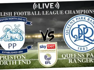 Preston North End vs Queens Park Rangers: Pertarungan Sengit di Deepdale