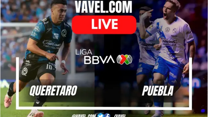 Puebla vs Queretaro: Pertarungan Sengit di Liga MX