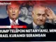 Trump Minta Netanyahu Kurangi Serangan ke Lebanon
