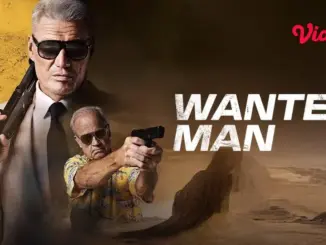 Wanted Man: Film Aksi yang Membawa Kegembiraan di Layar Kaca