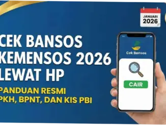 Cek Bansos Kemensos 2026: Panduan dan Syarat Jadi Penerima