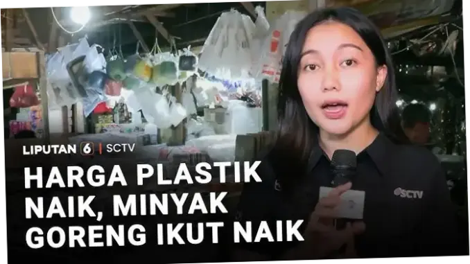 Harga Plastik Naik, Minyak Goreng Domestik Ikut Terdongkrak