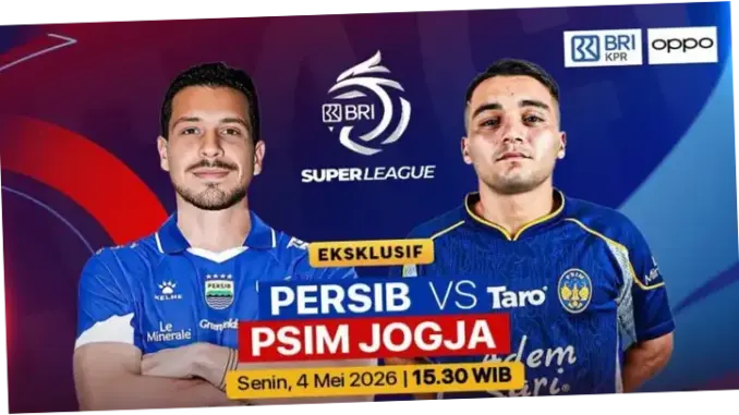 Jadwal Persib vs PSIM di Super League: Pertandingan yang Dinantikan