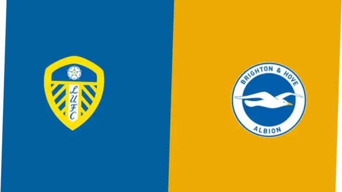 Leeds United vs Brighton & Hove Albion: Pertarungan Sengit di Premier League