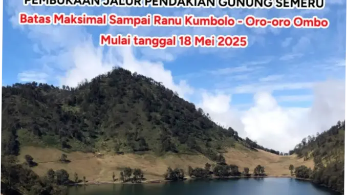 Pendakian Gunung Semeru Dibuka Kembali dengan Pembatasan