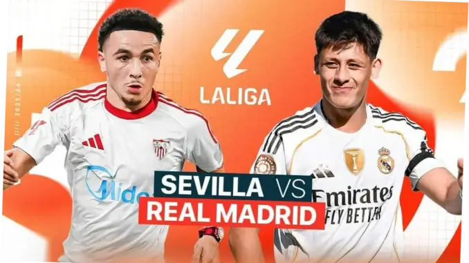 Pertarungan Sengit: Sevilla vs Real Madrid di Liga Spanyol
