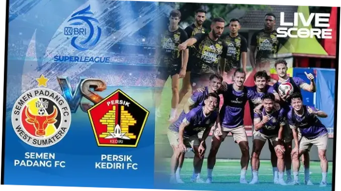 Semen Padang FC vs Persik Kediri: Pertarungan Sengit di Klasemen BRI Super League