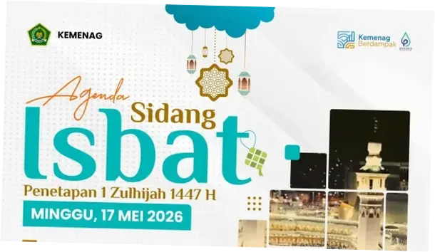 Sidang Isbat Idul Adha 2026: Tanggal dan Jadwal Penentuan
