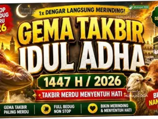 Takbiran Idul Adha 2026: Berapa Hari dan Dimulai Kapan?
